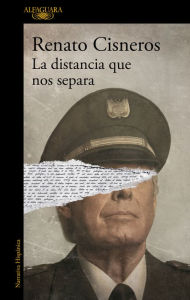Title: La distancia que nos separa / The Distance Between Us, Author: Renato Cisneros