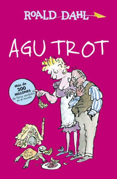 Agu Trot (Colección Alfaguara Clásicos)