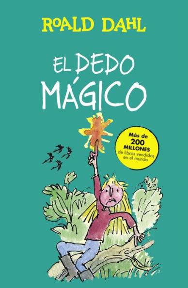 El dedo mágico (Colección Alfaguara Clásicos)