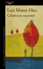 Celama (Un recuento) / Celama (Revisited)