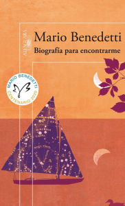 Title: Biografía para encontrarme, Author: Mario Benedetti