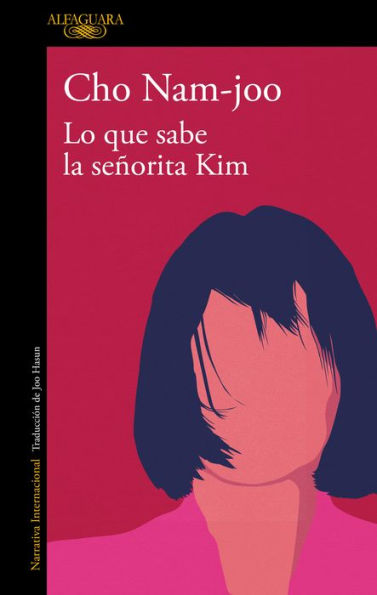 Lo que sabe la señorita Kim / Miss Kim Knows and Other Stories