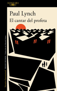 Title: El cantar del profeta / Prophet Song, Author: Paul Lynch