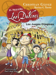 Title: Los juegos olímpicos (El pequeño Leo Da Vinci 5), Author: Christian Gálvez