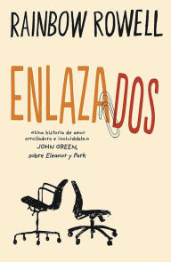 Title: Enlazados / Attachments, Author: Rainbow Rowell