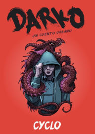 Title: Darko: Un cuento urbano, Author: Cyclo