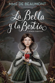 Title: La Bella y la Bestia / Beauty and the Beast: y otros cuentos / and Other Stories, Author: Mike Roberts