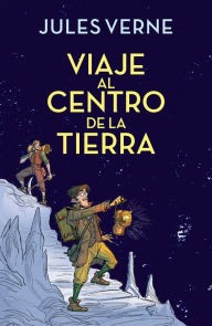 Title: Viaje al centro de la tierra / Journey to the Center of the Earth, Author: Jules Verne