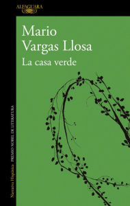 Title: La casa verde (The Green House), Author: Mario Vargas Llosa