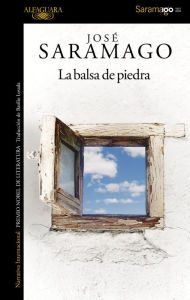 Title: La balsa de piedra, Author: José Saramago