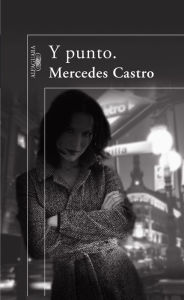 Title: Y punto., Author: Mercedes Castro