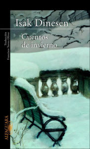 Title: Cuentos de invierno, Author: Isak Dinesen