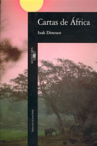 Title: Cartas de África, Author: Isak Dinesen