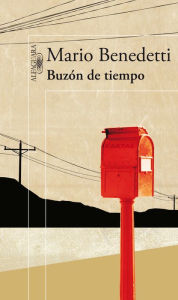 Title: Buzón de tiempo, Author: Mario Benedetti