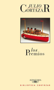 Title: Los premios (The Winners), Author: Julio Cortázar