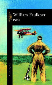 Title: Pilón, Author: William Faulkner