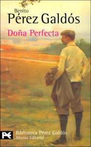 Title: Dona Perfecta (Biblioteca de Autor Series) / Edition 1, Author: Benito Perez Galdos