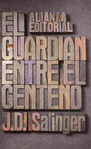 Title: El guardian entre el centeno (The Catcher in the Rye), Author: J. D. Salinger