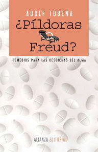 Title: ¿Píldoras o Freud?, Author: Adolf Tobeña