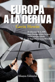 Title: Europa a la deriva, Author: Gavin Hewitt