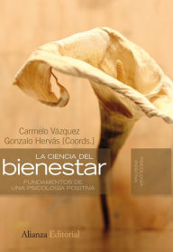 Title: La ciencia del bienestar, Author: Carmelo Vazquez Valverde