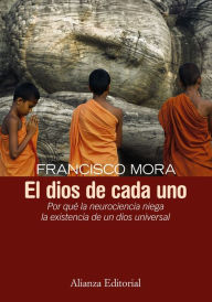 Title: El dios de cada uno, Author: Francisco Mora