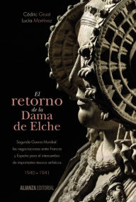 Title: El retorno de la Dama de Elche, Author: Cédric Gruat