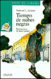 Title: Tiempo de Nubes Negras, Author: Manuel L. Alonso
