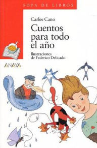 Title: Cuentos Para Todo El ANO, Author: Carlos Cano