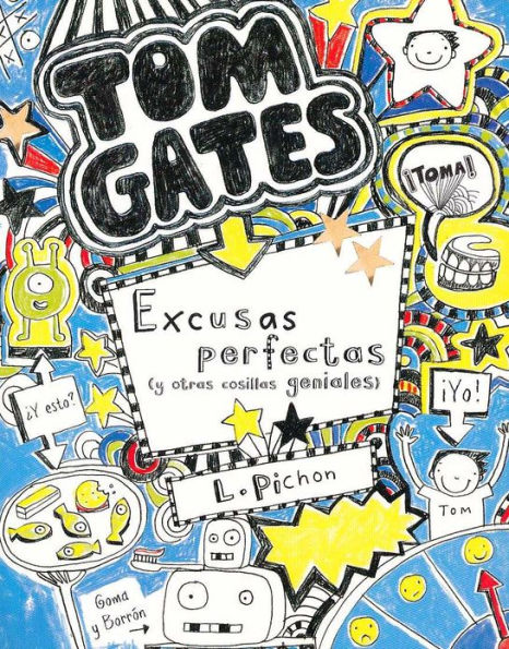 Tom Gates: Excusas perfectas (y otras cosillas geniales)