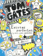 Tom Gates: Excusas perfectas (y otras cosillas geniales)