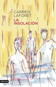 Title: La insolación, Author: Carmen Laforet