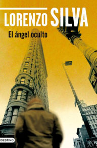 Title: El ángel oculto, Author: Lorenzo Silva