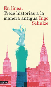 Title: En línea. Trece historias a la manera antigua, Author: Ingo Schulze