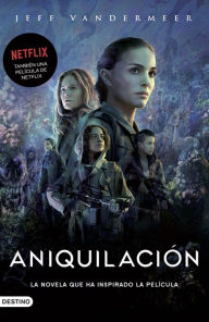 Title: Aniquilación, Author: Jeff VanderMeer