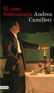 Title: El caso Santamaria, Author: Andrea Camilleri