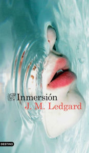 Title: Inmersión, Author: J. M. Ledgard