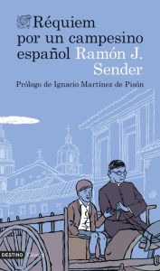 Title: Réquiem por un campesino español, Author: Ramón J. Sender