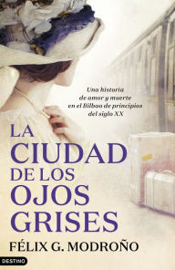 Title: La ciudad de los ojos grises, Author: Félix G. Modroño