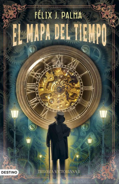 El mapa del tiempo (Trilogía victoriana 1)