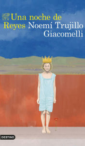 Title: Una noche de Reyes, Author: Noemí Trujillo