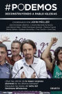 #Podemos: Deconstruyendo a Pablo Iglesias