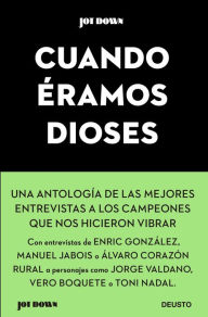 Title: Cuando éramos dioses, Author: AA. VV.