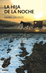 Title: La hija de la noche, Author: Laura Gallego