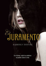 Title: El juramento, Author: Kimberly Derting