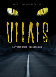 Title: Ullals, Author: Salvador Macip