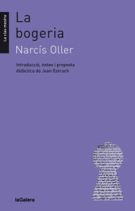 Title: La bogeria, Author: Narcís Oller i Moragas