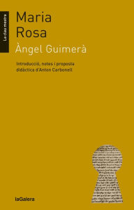 Title: Maria Rosa, Author: Àngel Guimerà