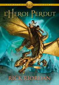 Title: ELS HEROIS DE L'OLIMP 1: L'heroi perdut: Els herois de l'Olimp, Author: Rick Riordan