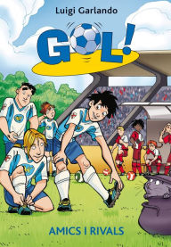 Title: Gol 23. Amics i rivals, Author: Luigi Garlando